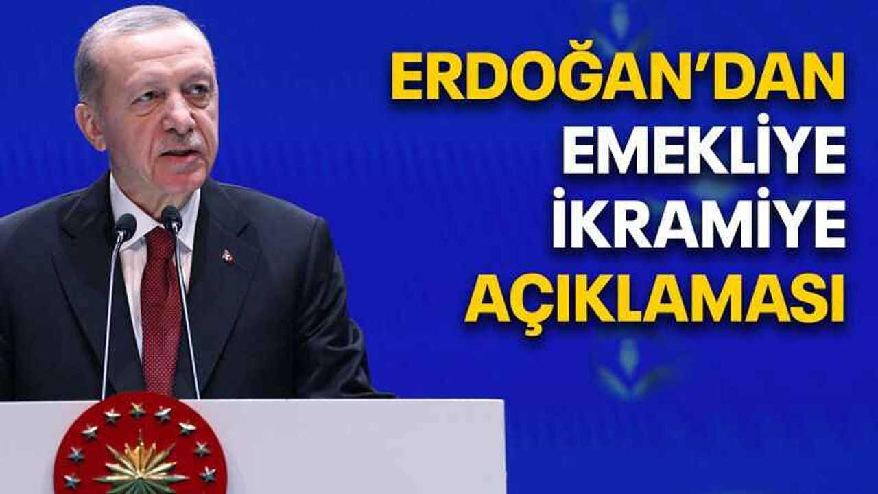 Erdoğan’dan emekliye ikramiye açıklaması
